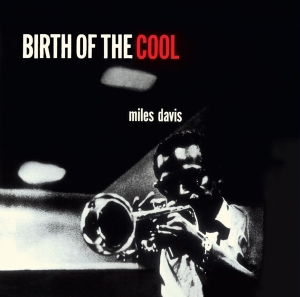 Miles Davis - Birth Of The Cool i gruppen CD / Jazz hos Bengans Skivbutik AB (3923500)