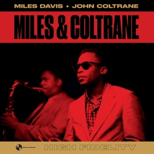 Miles Davis & John Coltrane - Miles & Coltrane i gruppen VINYL / Jazz hos Bengans Skivbutik AB (3923513)