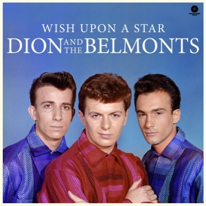 Dion And The Belmonts - Wish Upon A Star i gruppen VINYL / Pop-Rock,Övrigt hos Bengans Skivbutik AB (3923514)
