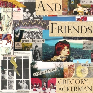 Gregory Ackerman - And Friends i gruppen CD / Pop-Rock hos Bengans Skivbutik AB (3923541)
