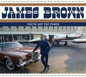 James Brown - You've Got The Power i gruppen CD / RnB-Soul hos Bengans Skivbutik AB (3923565)