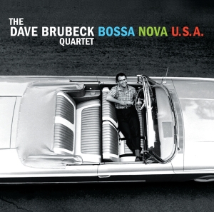 Brubeck Dave -Quartet- - Bossa Nova U.S.A. i gruppen CD / Jazz hos Bengans Skivbutik AB (3923622)