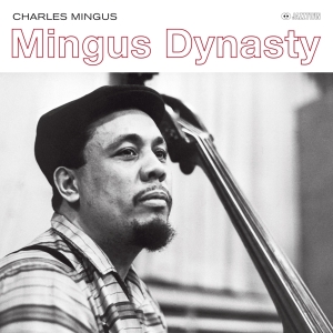 Charles Mingus - Mingus Dynasty - The Complete Sessions i gruppen CD / Jazz hos Bengans Skivbutik AB (3923669)