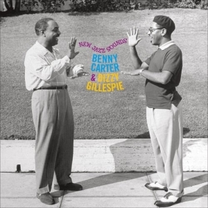 Benny Carter & Dizzy Gillespie - New Jazz Sounds i gruppen CD / Jazz hos Bengans Skivbutik AB (3923671)