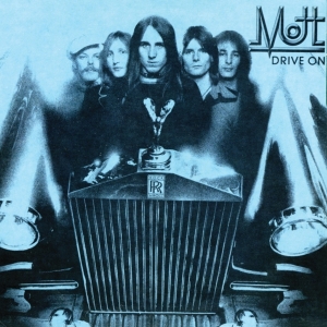 Mott - Drive On i gruppen CD / Pop-Rock hos Bengans Skivbutik AB (3923704)