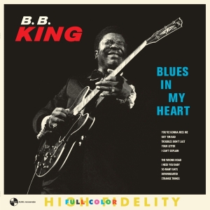 King B.B. - Blues In My Heart i gruppen VINYL / Blues,Jazz hos Bengans Skivbutik AB (3923933)