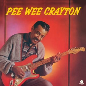 Pee Wee Crayton - 1960 Debut Album i gruppen VINYL / Blues,Jazz hos Bengans Skivbutik AB (3923951)