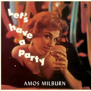 Amos Milburn - Let's Have A Party i gruppen VINYL / Pop-Rock,RnB-Soul,Övrigt hos Bengans Skivbutik AB (3923952)