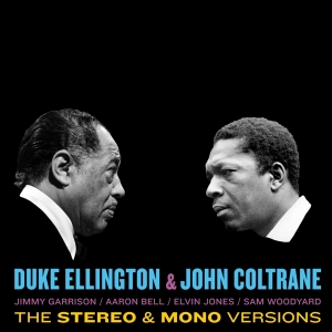 John Coltrane Duke Ellington - Ellington & Coltrane - Original Stereo & Mono Versions i gruppen ÖVRIGT / Övrigt / aub hos Bengans Skivbutik AB (3923962)
