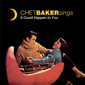 Chet Baker - Sings / It Could Happen To You i gruppen CD / Jazz hos Bengans Skivbutik AB (3924148)