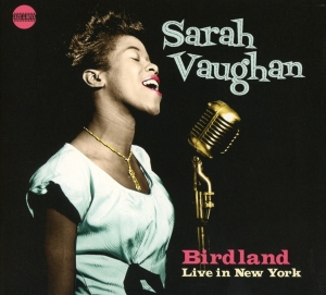 Sarah Vaughan - Birdland Live In New York i gruppen CD / Jazz hos Bengans Skivbutik AB (3924193)