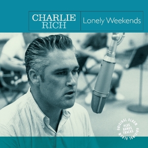 Rich Charlie - Lonely Weekends i gruppen VINYL / Country hos Bengans Skivbutik AB (3924224)