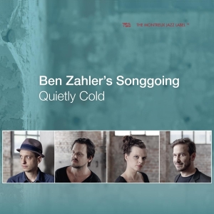 Zahler Ben -Songgoing- - Quietly Cold i gruppen CD / Jazz hos Bengans Skivbutik AB (3924257)