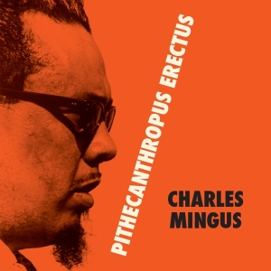 Mingus Charles - Pithecantropus Erectus i gruppen VINYL / Jazz hos Bengans Skivbutik AB (3924364)