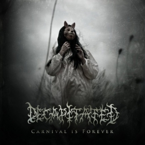Decapitated - Carnival Is Forever i gruppen ÖVRIGT / Övrigt / aub hos Bengans Skivbutik AB (3924685)