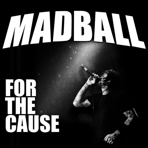 Madball - For The Cause i gruppen CD / Hårdrock/ Heavy metal hos Bengans Skivbutik AB (3924910)