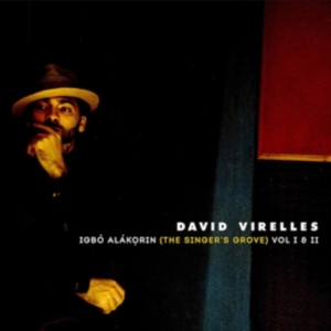 Virelles David - Igbo Alakorin (The Singer's Grove) Vol.  i gruppen ÖVRIGT / Övrigt / aub hos Bengans Skivbutik AB (3924933)
