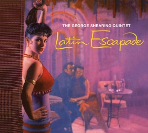Shearing George - Latin Escapade/ Mood Latino i gruppen CD / Jazz hos Bengans Skivbutik AB (3925088)