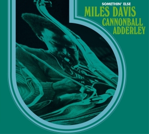 Miles & Cannonball Adderley Davis - Somethin' Else i gruppen CD / Jazz hos Bengans Skivbutik AB (3925107)