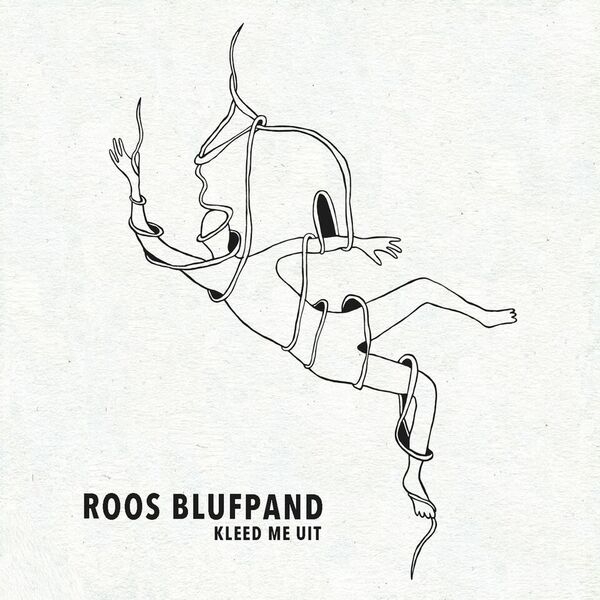 Roos Blufpand - Kleed Me Uit i gruppen CD / Toppsäljare hos Bengans Skivbutik AB (3925130)