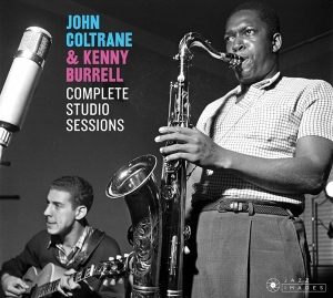 Coltrane John/Kenny Burrell - Complete Studio Sessions i gruppen CD / Jazz hos Bengans Skivbutik AB (3925163)
