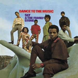 Sly & The Family Stone - Dance To The Music + 6 i gruppen CD / RnB-Soul hos Bengans Skivbutik AB (3925308)