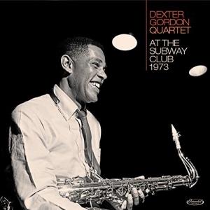 Dexter Gordon - At The Subway Club 1973 i gruppen VINYL / Jazz hos Bengans Skivbutik AB (3925366)