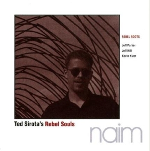Sirota Ted -Rebel Souls- - Rebel Roots i gruppen CD / Blues,Jazz hos Bengans Skivbutik AB (3925423)