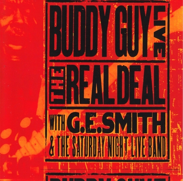 Buddy Guy - Live: The Real Deal i gruppen CD / Toppsäljare hos Bengans Skivbutik AB (3925428)