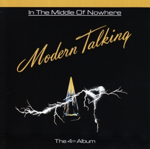 Modern Talking - In The Middle Of Nowhere i gruppen CD / Pop-Rock,Övrigt hos Bengans Skivbutik AB (3925435)