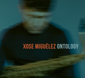 Xose Miguelez - Ontology i gruppen CD / Jazz hos Bengans Skivbutik AB (3925520)