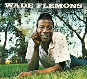 Flemons Wade - Wade Flemons i gruppen CD / Pop-Rock,RnB-Soul,Övrigt hos Bengans Skivbutik AB (3925588)