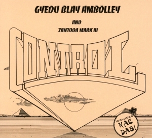 Gyedu-Blay Ambolley - Control i gruppen CD / Elektroniskt,World Music hos Bengans Skivbutik AB (3925604)