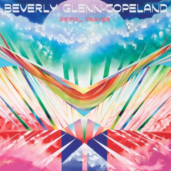 Beverly Glenn-Copeland - Primal Prayer i gruppen VINYL / Toppsäljare hos Bengans Skivbutik AB (3925617)