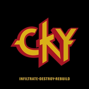 Cky - Infiltrade, Destroy, Rebuild i gruppen CD / Pop-Rock,Övrigt hos Bengans Skivbutik AB (3925640)