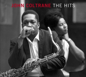 John Coltrane - Hits i gruppen ÖVRIGT / Övrigt / aub hos Bengans Skivbutik AB (3925826)
