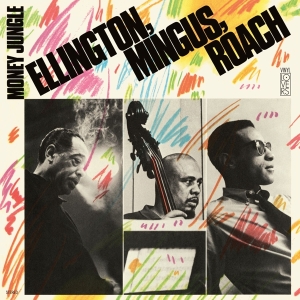 Ellington Duke/Charles Mingus/Max Roach - Money Jungle i gruppen VINYL / Jazz hos Bengans Skivbutik AB (3925841)