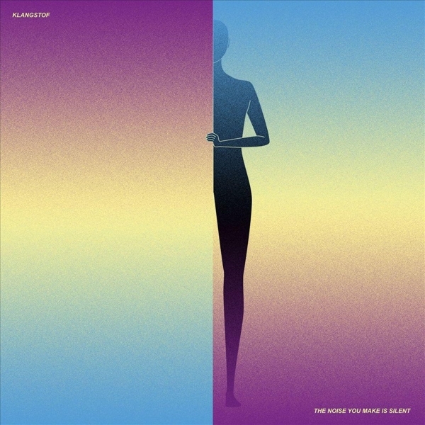 Klangstof - The Noise You Make Is Silent i gruppen CD / Toppsäljare hos Bengans Skivbutik AB (3925854)