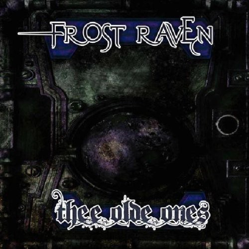 Frost Raven - Thee Olde Ones i gruppen CD / Dans/Techno hos Bengans Skivbutik AB (3926023)