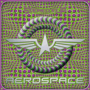 Aerospace - Stereo Flip i gruppen CD / Dans/Techno hos Bengans Skivbutik AB (3926098)