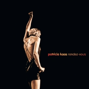 Kaas Patricia - Rendez Vous i gruppen CD / Pop-Rock,Övrigt hos Bengans Skivbutik AB (3926520)