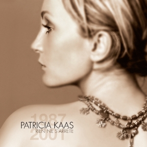 Kaas Patricia - Rien Ne S'arrete i gruppen CD / Pop-Rock,Övrigt hos Bengans Skivbutik AB (3926521)