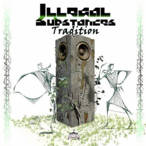 Illegal Substances - Tradition i gruppen CD / Dans/Techno hos Bengans Skivbutik AB (3926876)