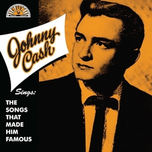 Cash Johnny - Sings The Songs That Made Him Famous i gruppen CD / Country hos Bengans Skivbutik AB (3927235)