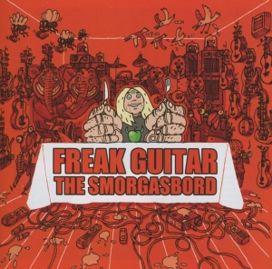 Mattias Eklundh - Freak Guitar - Smorgasbord i gruppen ÖVRIGT / Övrigt / aub hos Bengans Skivbutik AB (3927468)