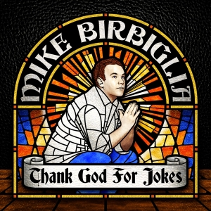 Birbiglia Mike - Thank God For Jokes i gruppen VINYL / Övrigt hos Bengans Skivbutik AB (3927538)