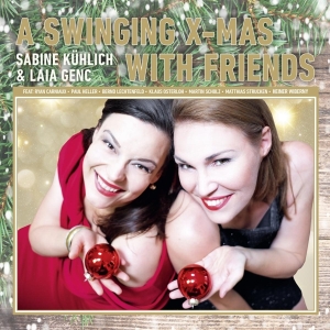 Kuhlich Sabine & Laia Ge - A Swinging Xmas With Friends i gruppen CD / Julmusik,Pop-Rock hos Bengans Skivbutik AB (3927579)