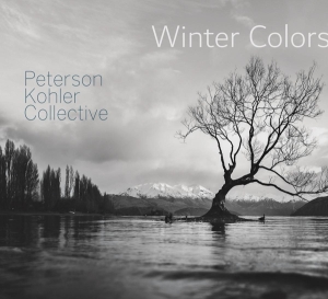 Peterson-Kohler Collective - Winter Colors i gruppen CD / Jazz hos Bengans Skivbutik AB (3927696)