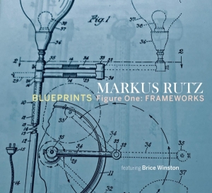 Markus Rutz - Blueprints - Figure One: Frameworks i gruppen CD / Jazz hos Bengans Skivbutik AB (3927697)