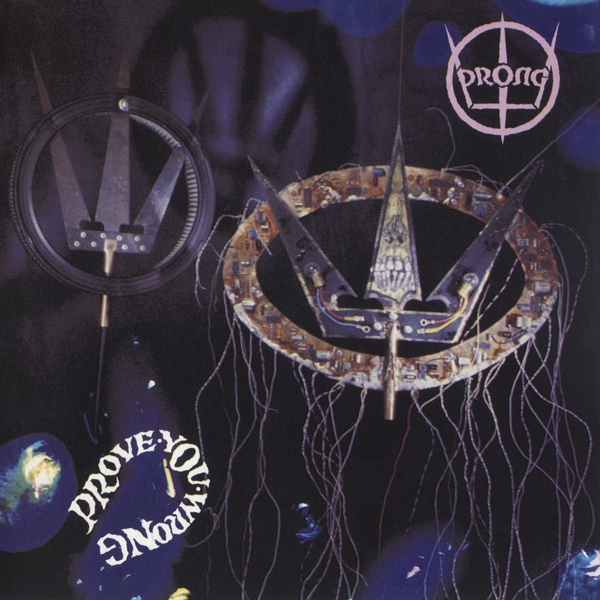 Prong - Prove You Wrong i gruppen CD / Toppsäljare hos Bengans Skivbutik AB (3927793)
